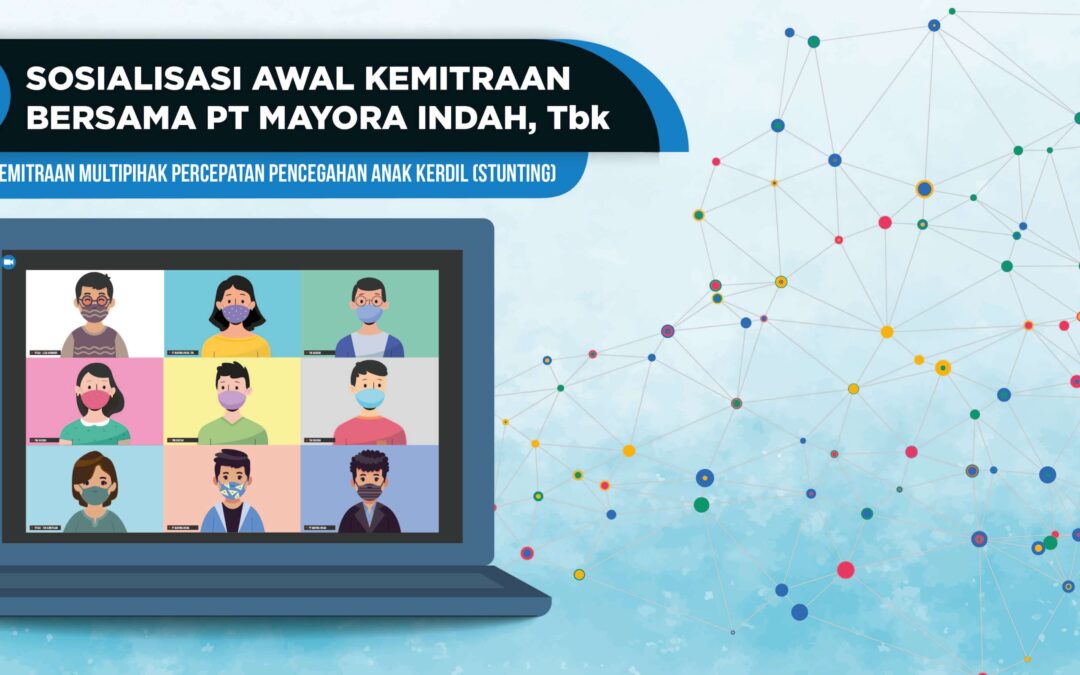 Konvergensi Percepatan Pencegahan Stunting, Kemitraan Multi Pihak  PT. Mayora Indah, Tbk